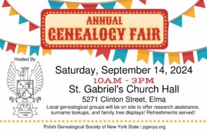 Flyer advertising the Annual Genealogy Fair at St. Gabriel's Church, hosted by the PGSNYS, on Saturday, September 14, 2024 from 10 am until 3 pm.
