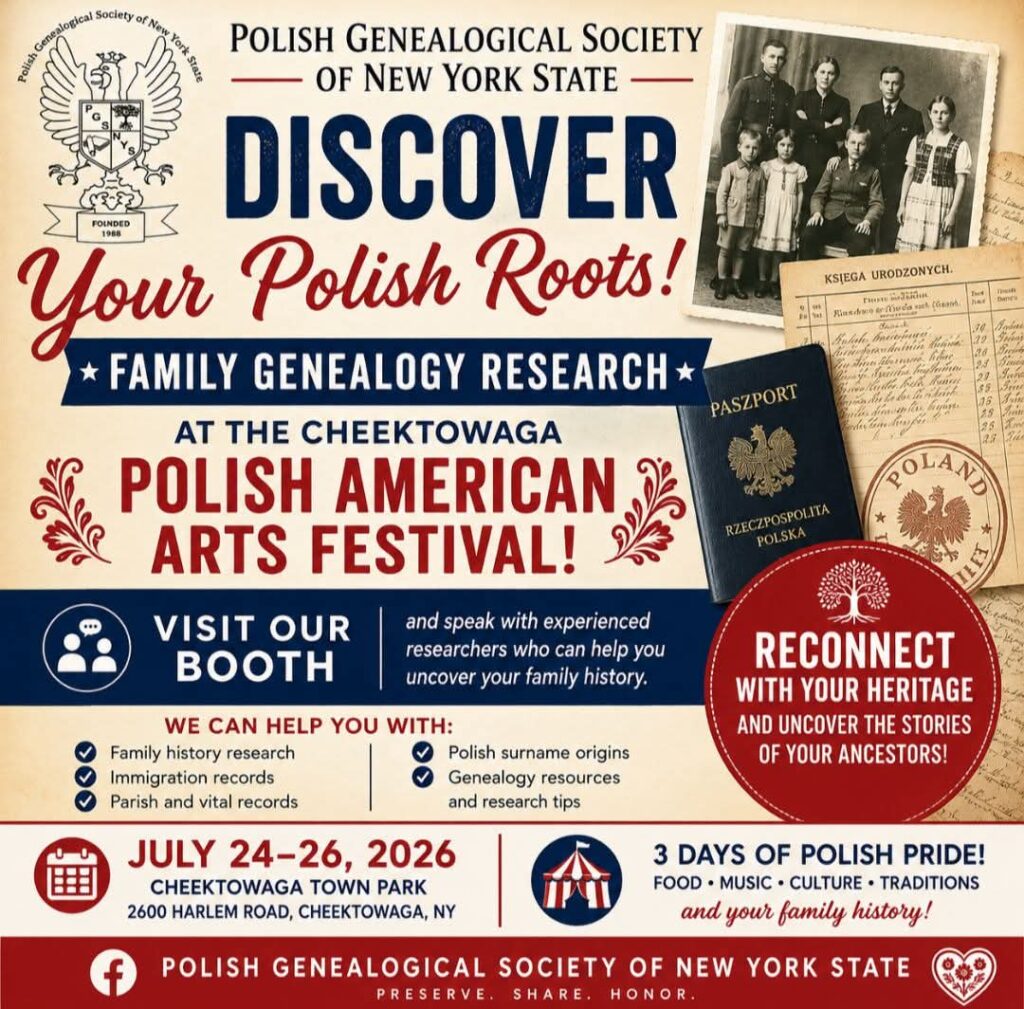 Polish Genealogical Society of New York State's Booth at the Cheektowaga Polish American Arts Festival, July 24–26, 2026, held all weekend at Cheektowaga Town Park, 2600 Harlem Road, Cheektowaga, NY 14225.
